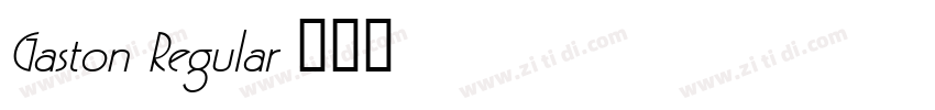 Gaston Regular字体转换